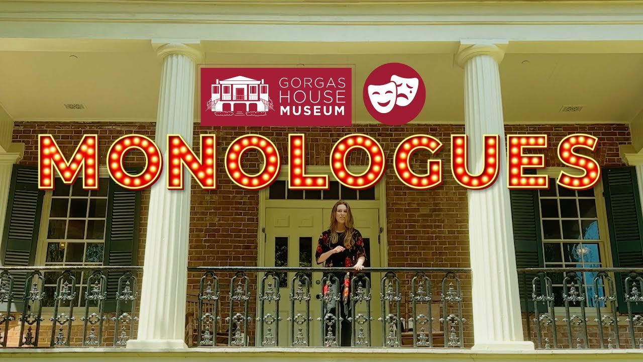 Monologues at the Gorgas House Museum (April 12, 2023)