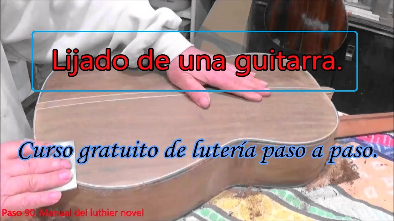 Acabado final de una guitarra. Emplastecido, acuchillado y lijado.