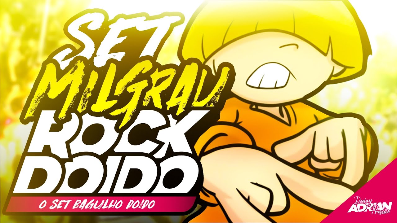 SET ROCK DOIDO MIL GRAU - EDIÇÃO DE NOVEMBRO 2023 - 🟡DJ ADRIAN PRESSÃO🟡