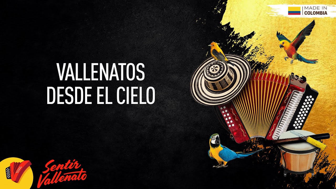 Vallenatos Desde El Cielo, Video Letras - Sentir Vallenato