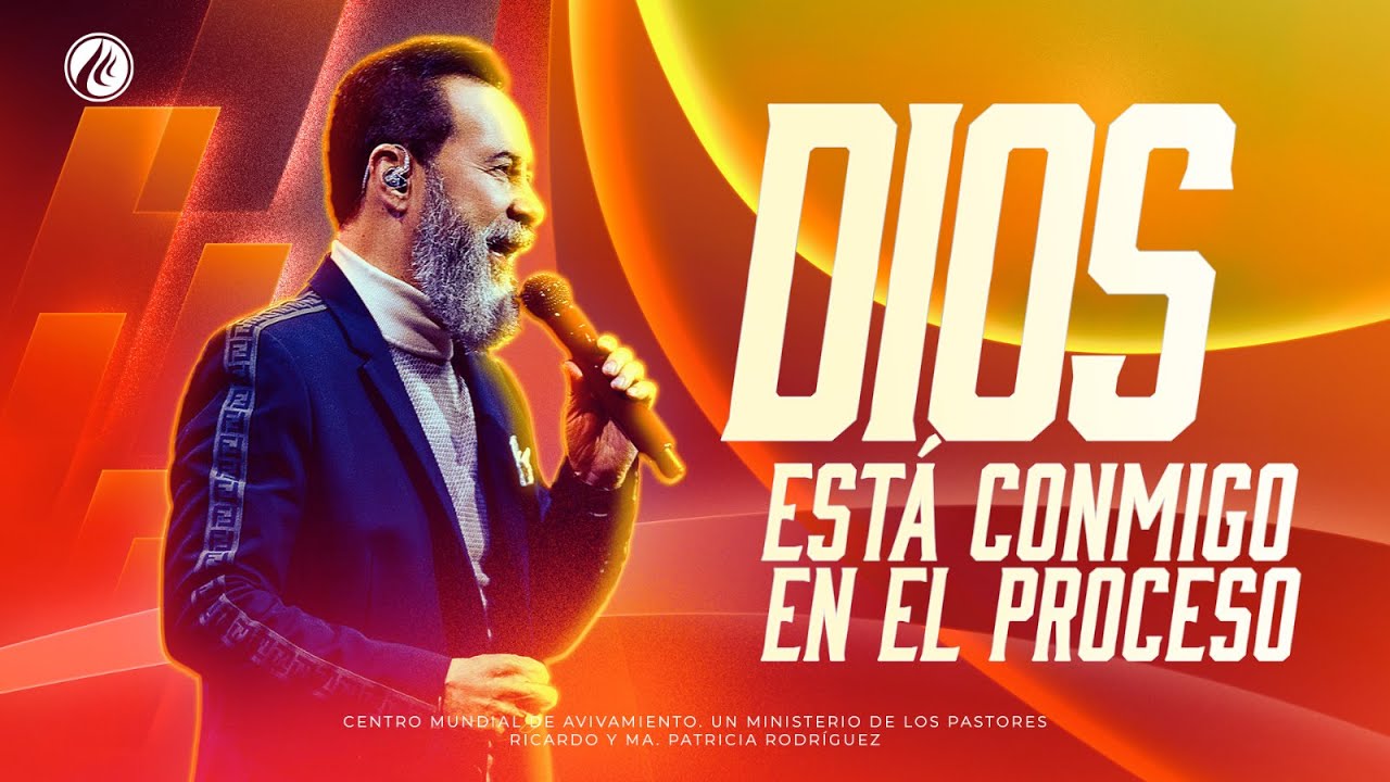 Dios está conmigo en el proceso | Pastor Ricardo Rodríguez | Prédicas Cristianas