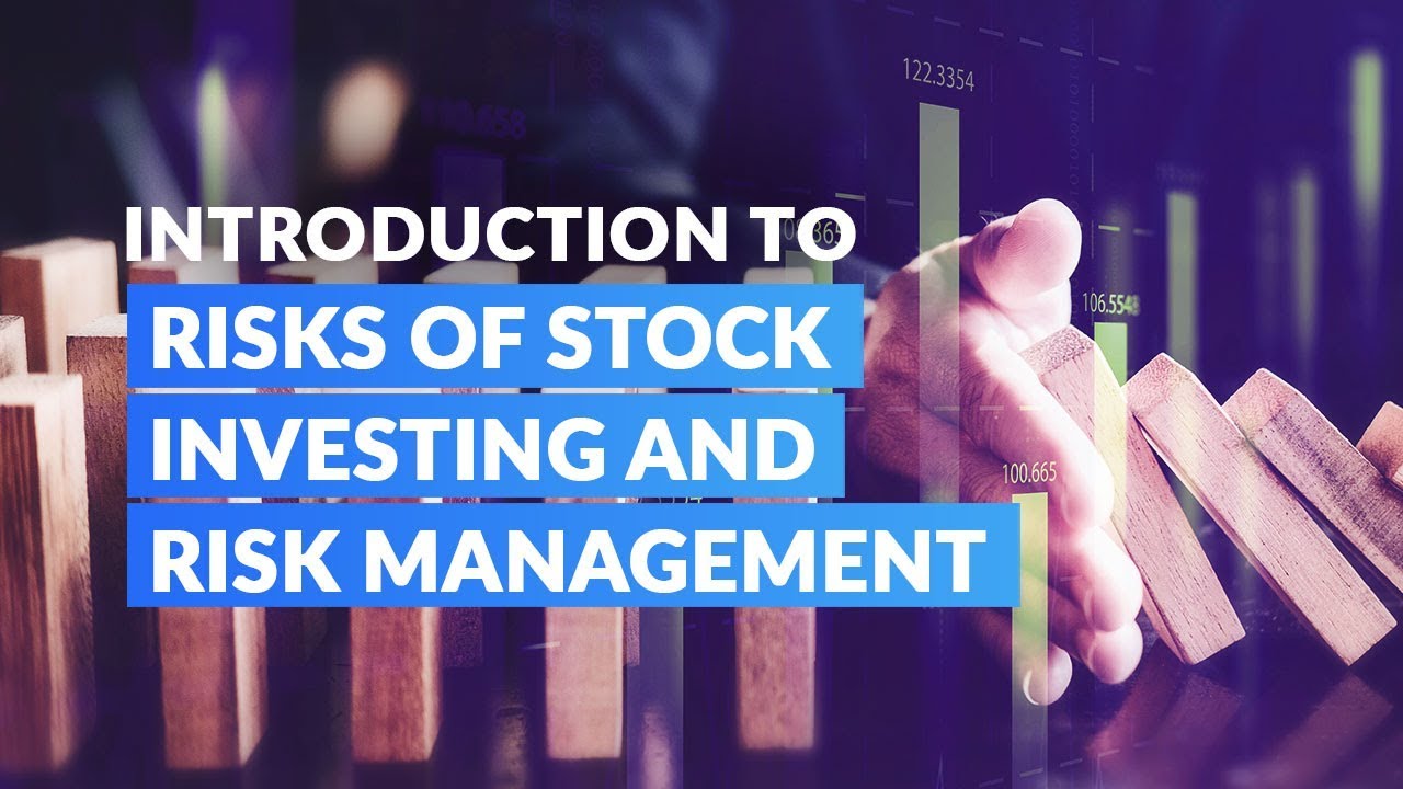 How To Manage Risk When Investing In Stocks | Introduction