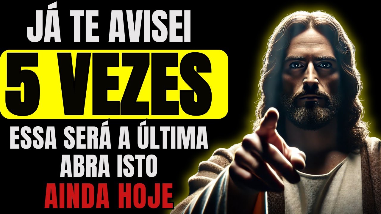 DEUS DIZ: J&Aacute; TE AVISEI 5 VEZES, ESSA SER&Aacute; A &Uacute;LTIMA!