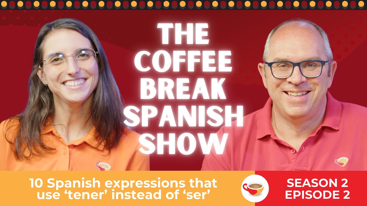10 Spanish expressions that use 'tener' instead of 'ser' | CBS Show 2.02