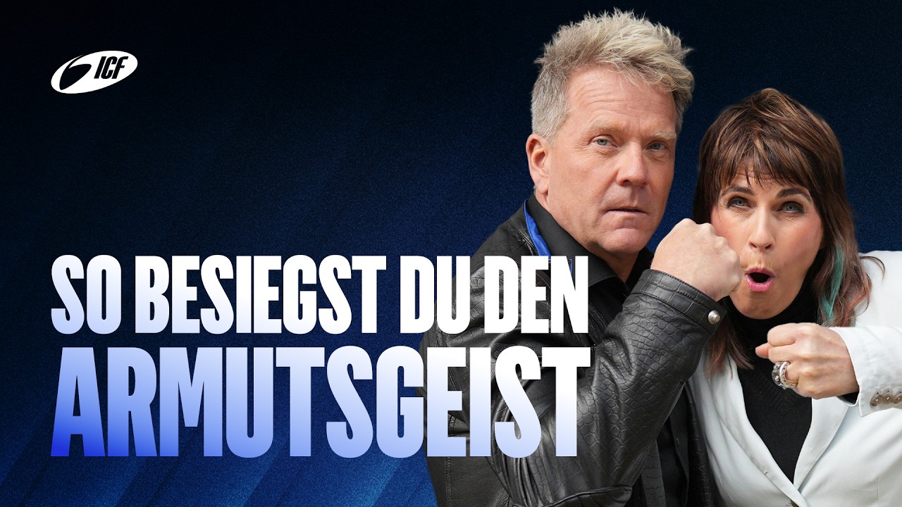 So besiegst du den Armutsgeist | 21 Tage Beten, Fasten, Geben | Leo & Susanna Bigger | ICF Zürich