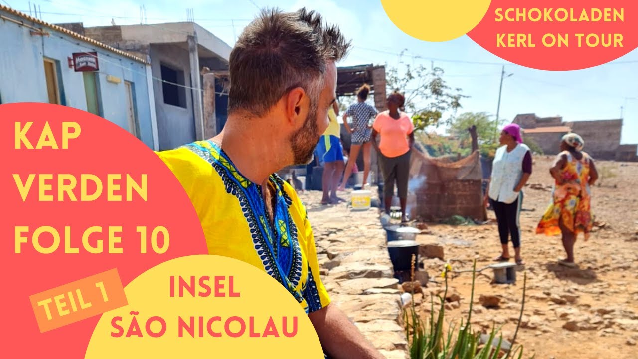 Kapverden 🌞 10 🌞 São Nicolau 🌞 Unterwegs im Osten der Insel - Anreise, Carriçal und Juncalinho