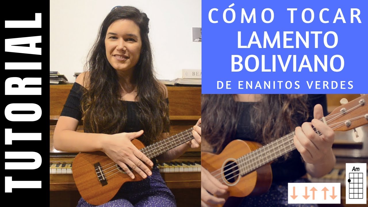 cómo tocar en ukelele LAMENTO BOLIVIANO de ENANITOS VERDES tutorial COMPLETO
