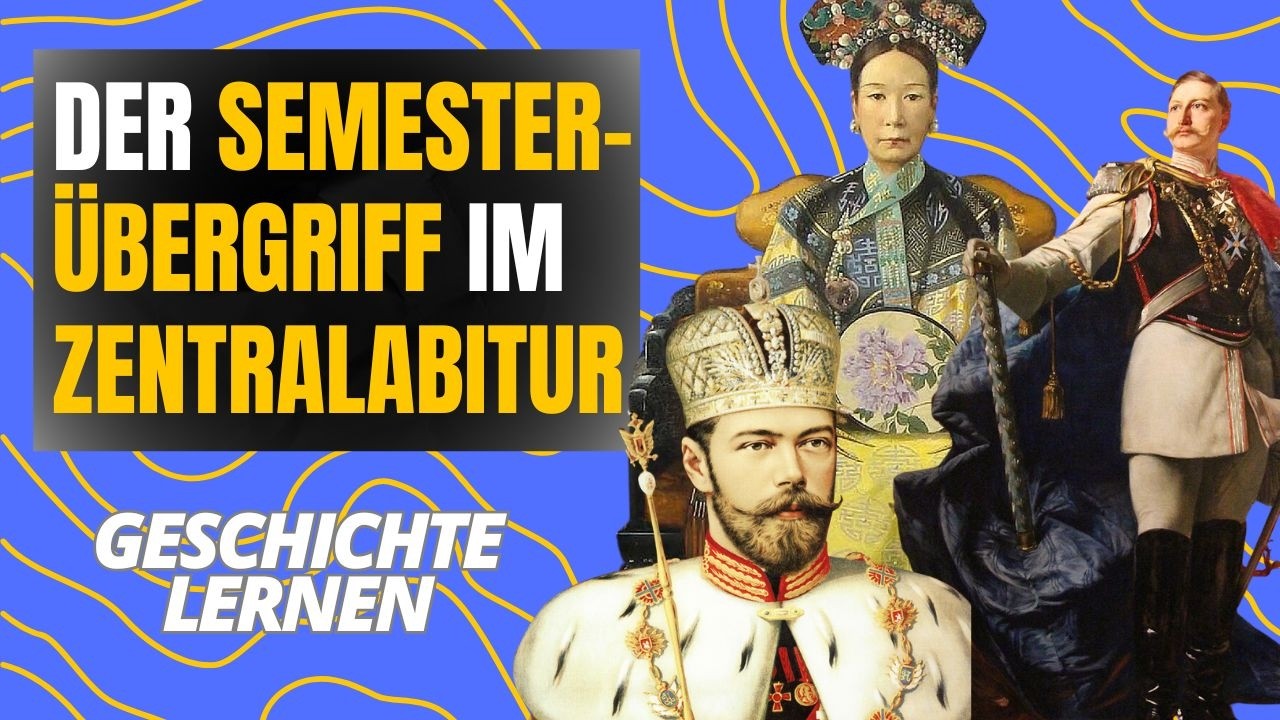 Der Semester&uuml;bergriff im Zentralabitur Geschichte