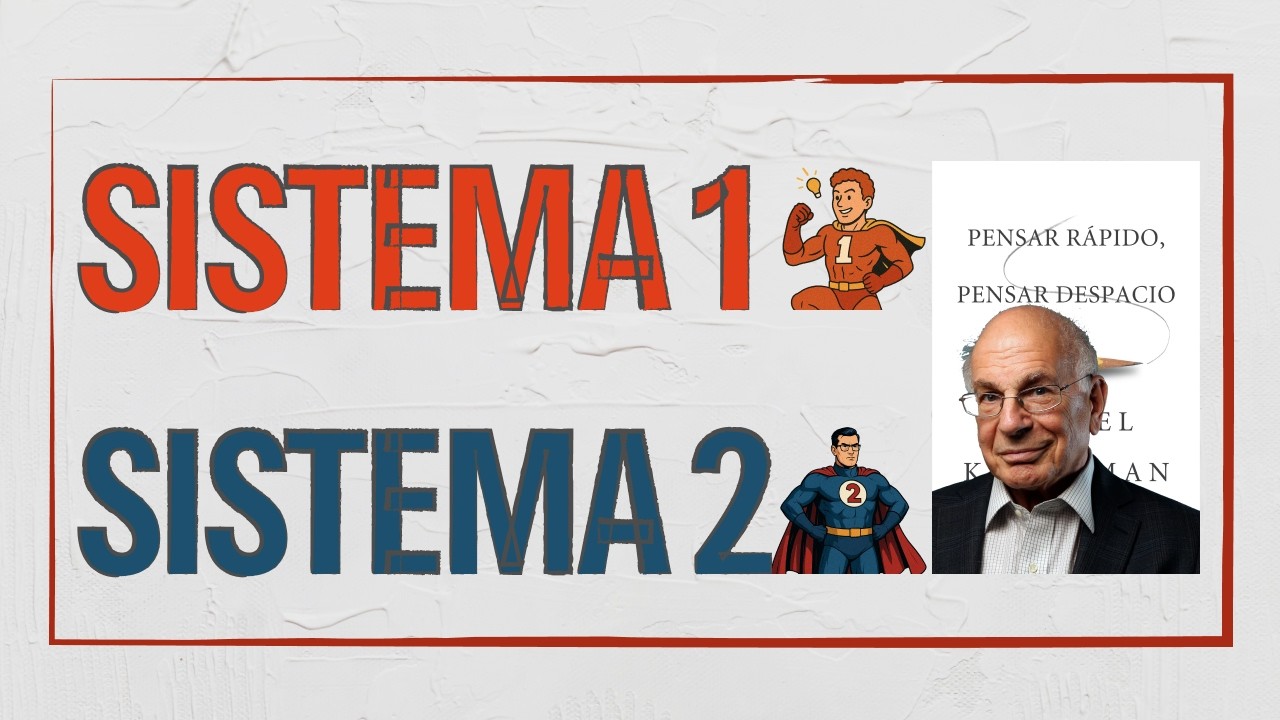 Lo que Kahneman descubrió sobre cómo realmente pensamos - 