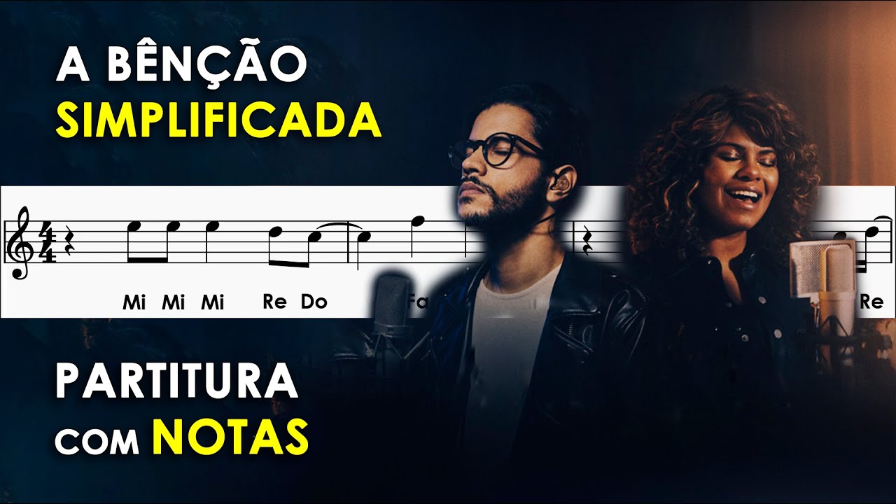 A Bênção | Partitura com Notas para Flauta Doce, Violino | Gabriel Guedes e Nívea Soares