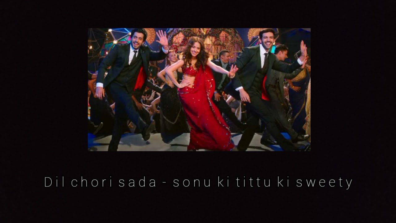 Dil chori sada - Sonu ki tittu ki sweety ( slowed + reverbed + bass boosted)