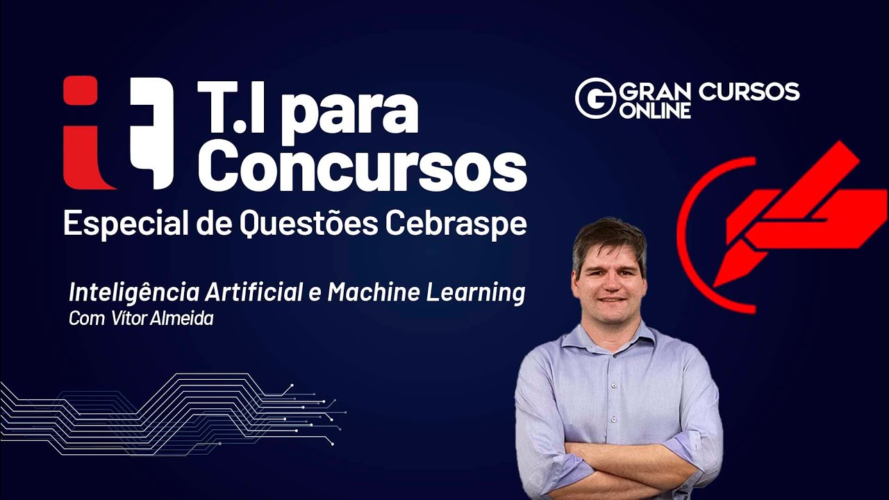 TI para concursos: Especial de Questões  Cebraspe - Inteligência Arificial com Vítor Almeida