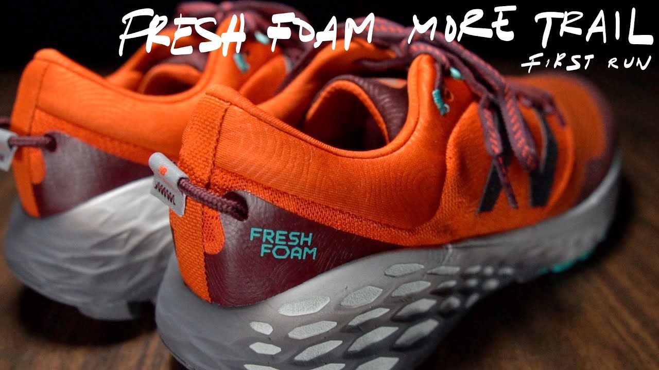 New Balance Fresh Foam More Trail - First Run