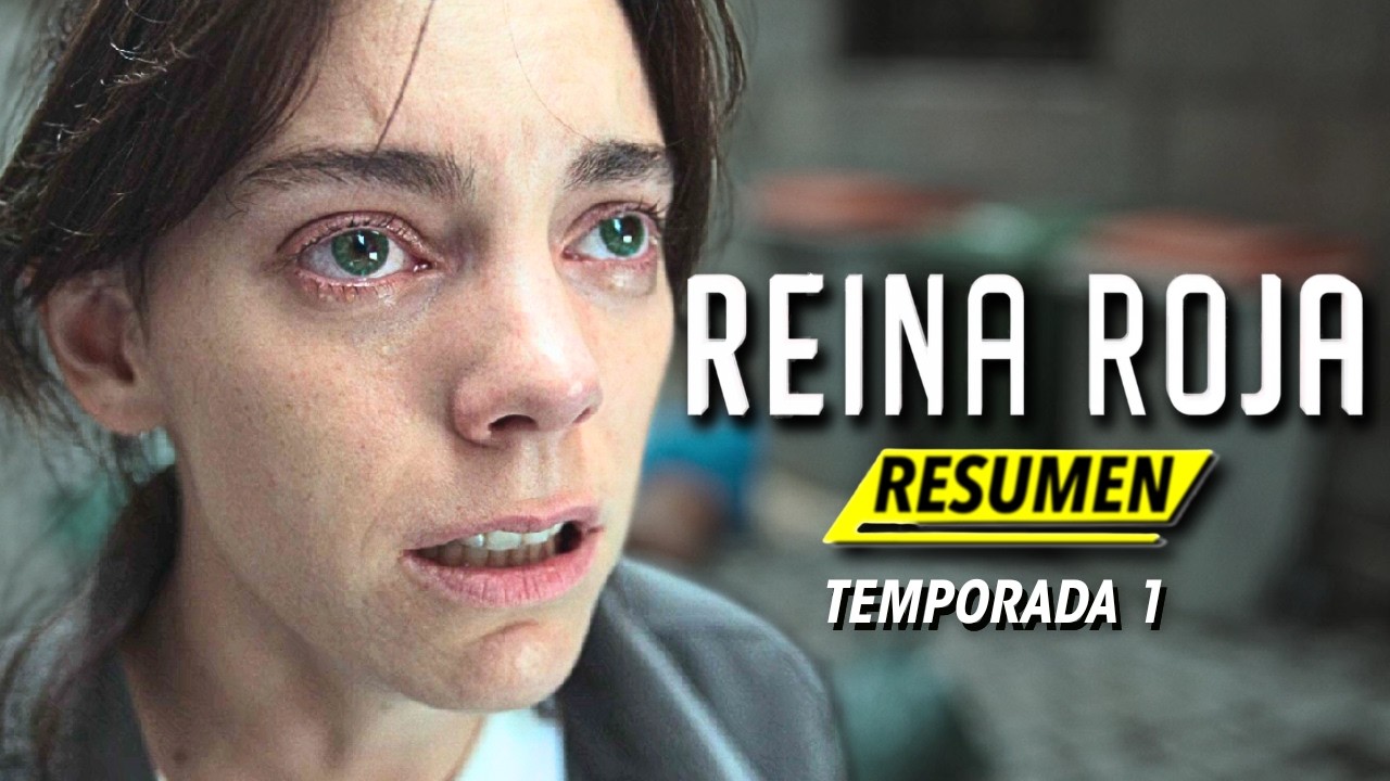 REINA ROJA | Temporada 1 RESUMEN COMPLETO EN MINUTOS