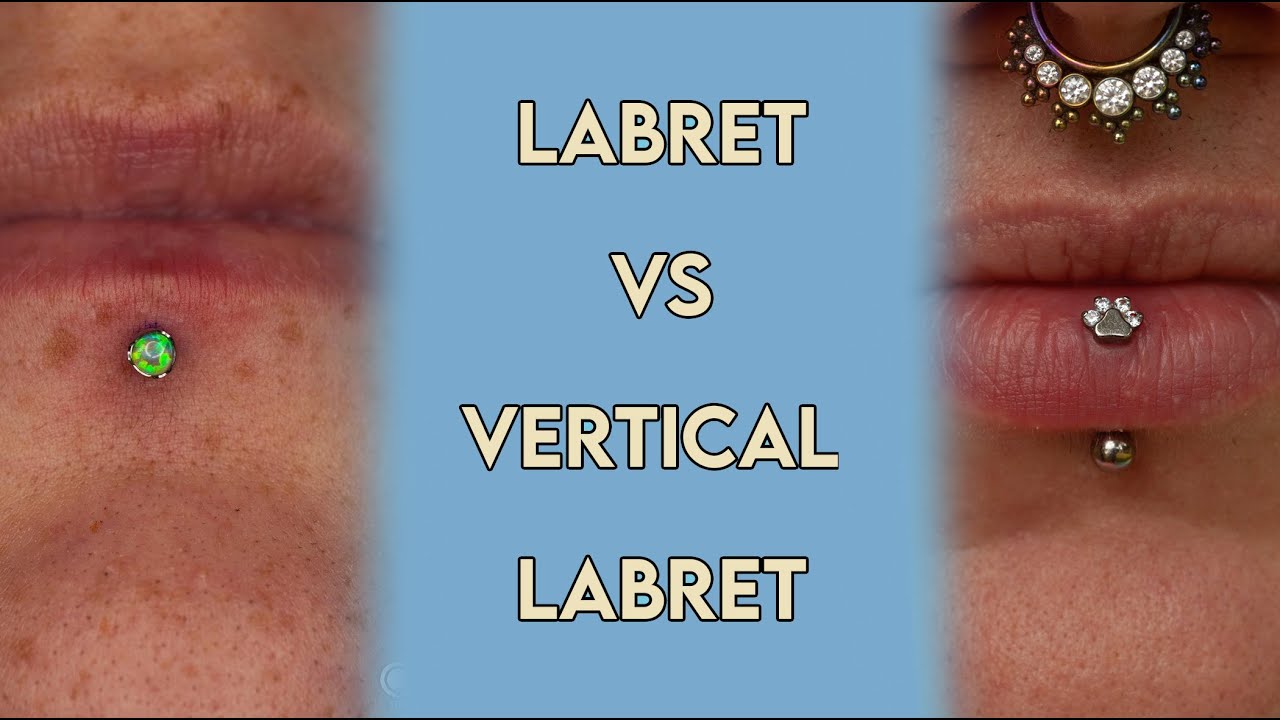 Labret Vs Vertical Labret