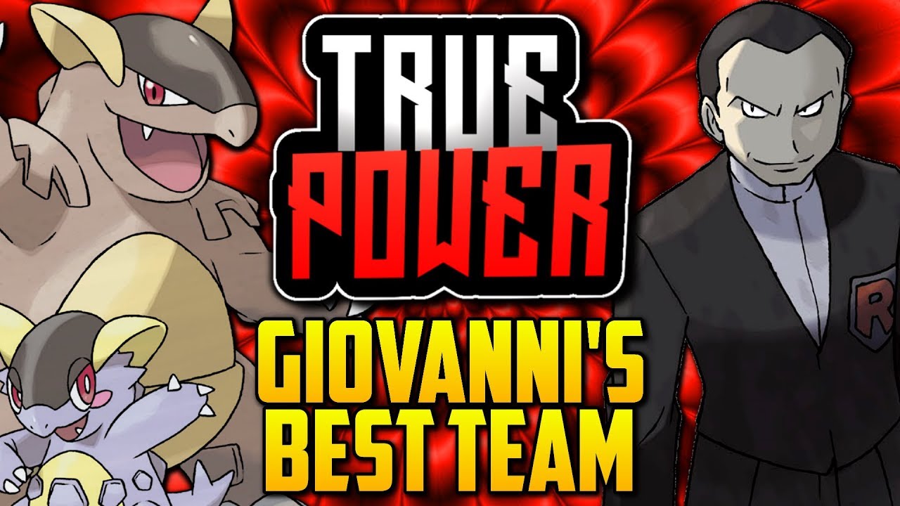 WHAT IS GIOVANNI'S BEST POSSIBLE TEAM!? Giovanni's Evolution In The Pokémon Games [TRUE POWER]