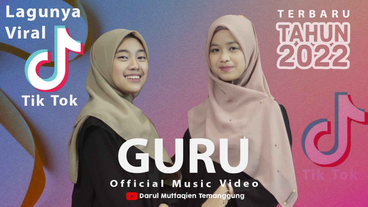 Guru - Cipt. KH.M Abdul Muhith Cholil || PP.Darul Muttaqien (Official Music Video)
