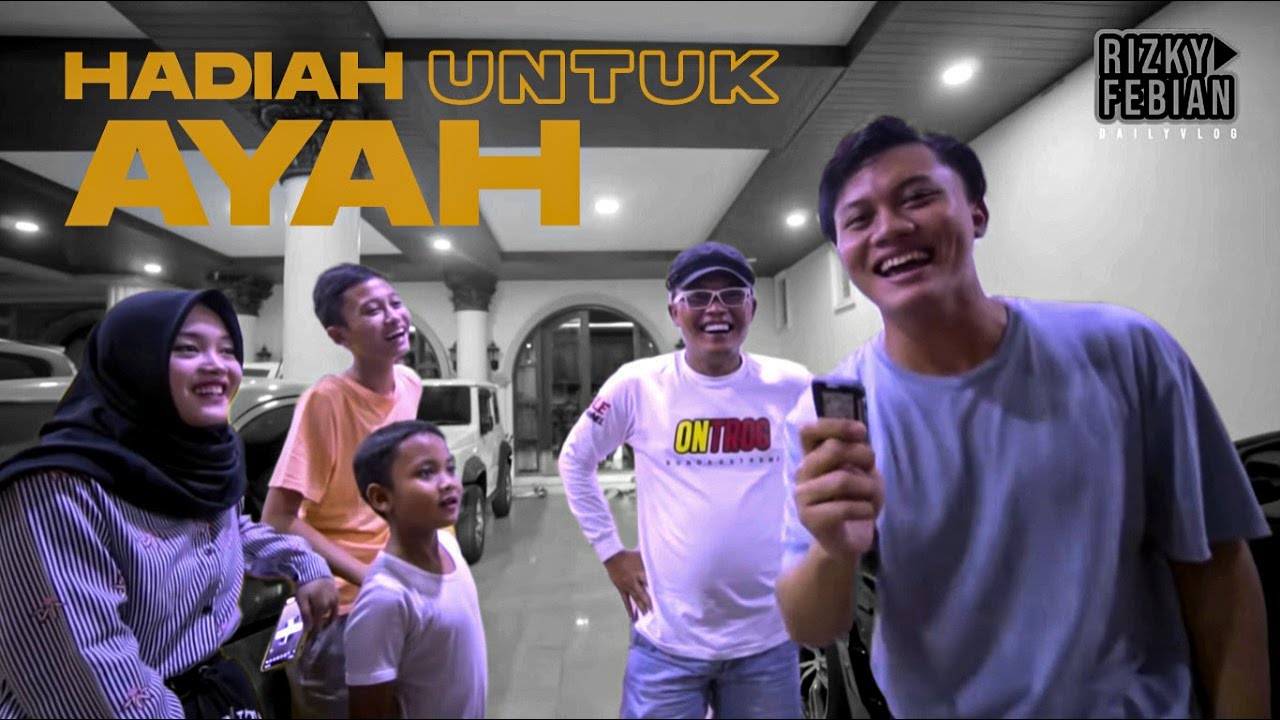 Hadiah Untuk Ayah Karna Iky Jarang Pulang  | RFAS Vlog