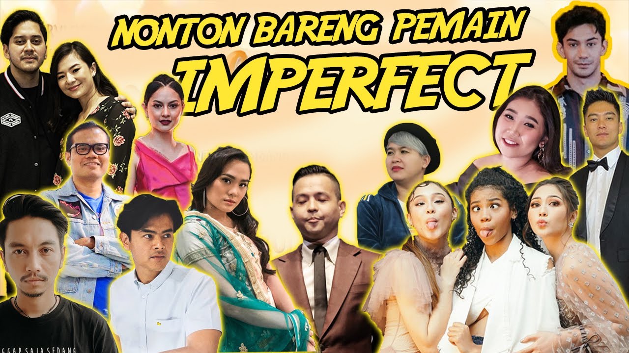PREMIER IMPERFECT NONTON BARENG SEMUA PEMAIN!!