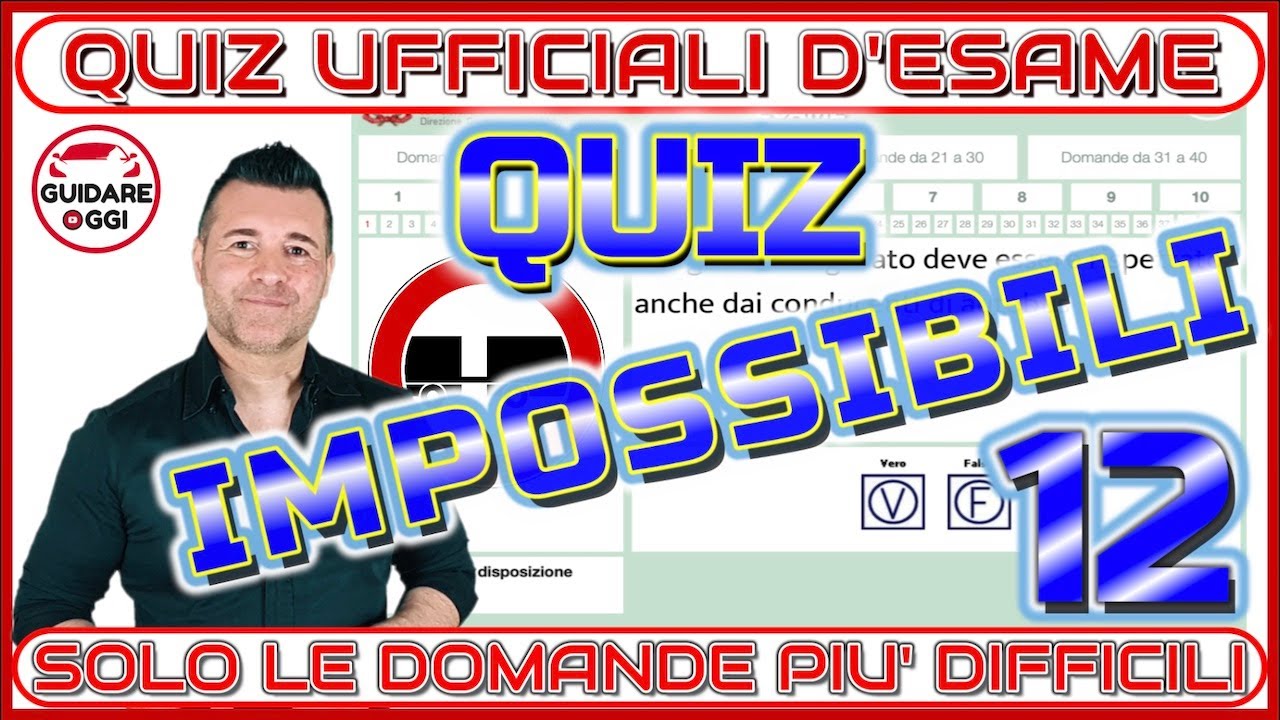 QUIZ IMPOSSIBILI  #12 - 5 DOMANDE DELL’ESAME TEORICO DELLA PATENTE CON UN’ALTA PERCENTUALE D’ERRORE