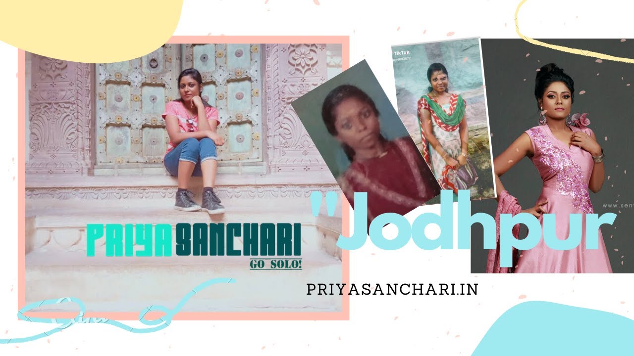 Solo travel | Jodhpur trip Malayalam | priyasanchari