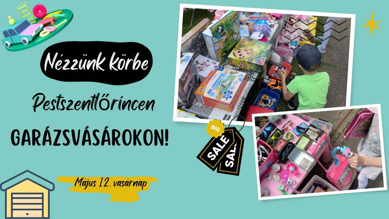 GARÁZSVÁSÁROK PESTSZENTLŐRINCEN I 🤩 KÖRBENÉZTÜNK 2 GYEREKKEL!