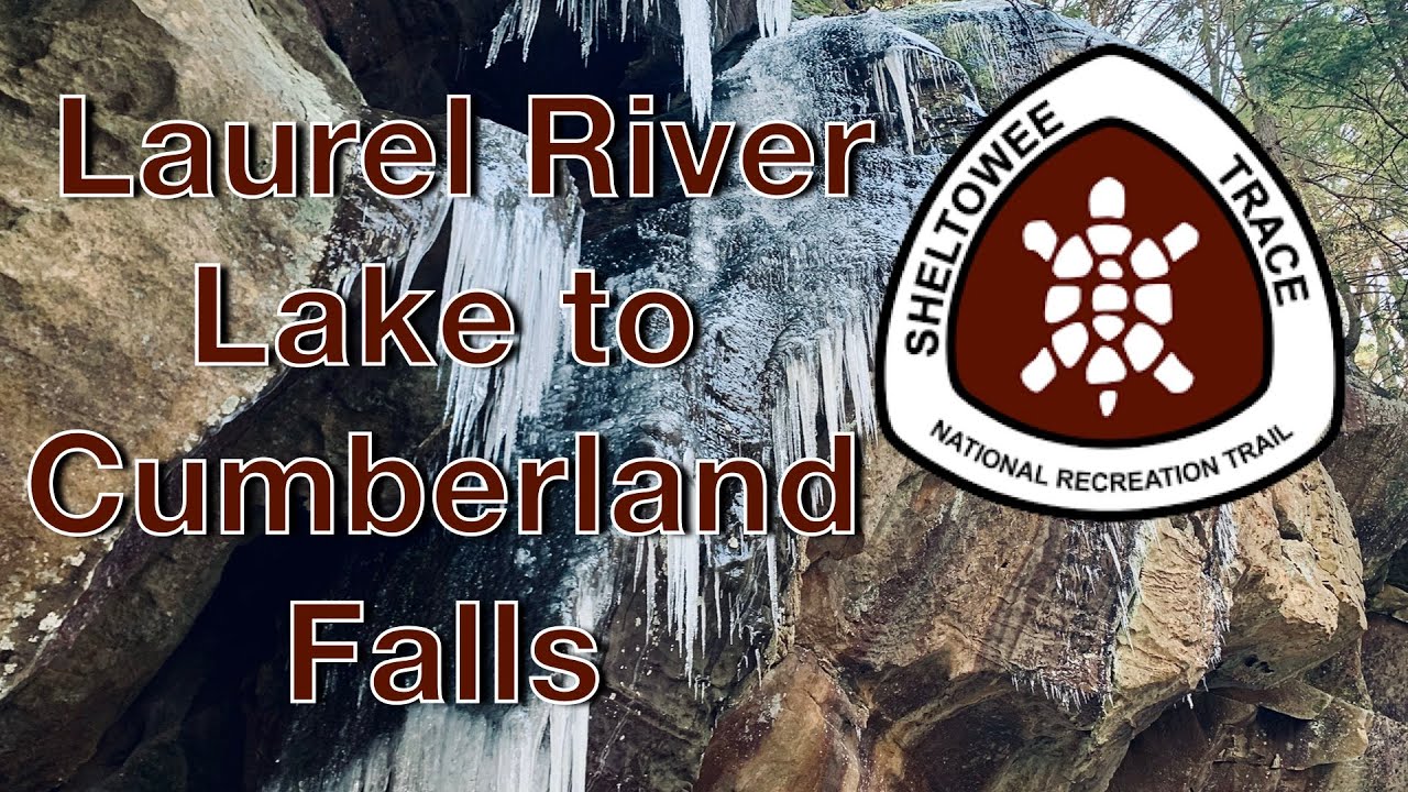 SHELTOWEE TRACE TRAIL: Laurel River Lake to Cumberland Falls