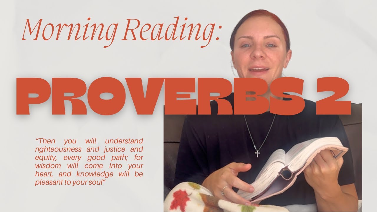 Morning Bible Reading: Proverbs 2 (ESV)