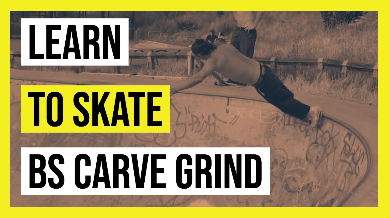 How to backside carve grind | Learn to skate | Skateboard tricks
