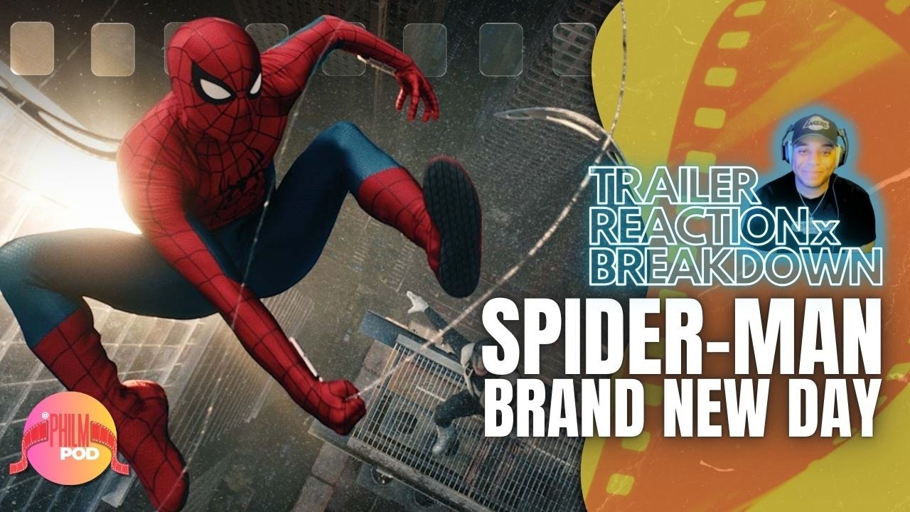 SPIDER-MAN: BRAND NEW DAY Trailer Reaction x Breakdown | PhilmPod