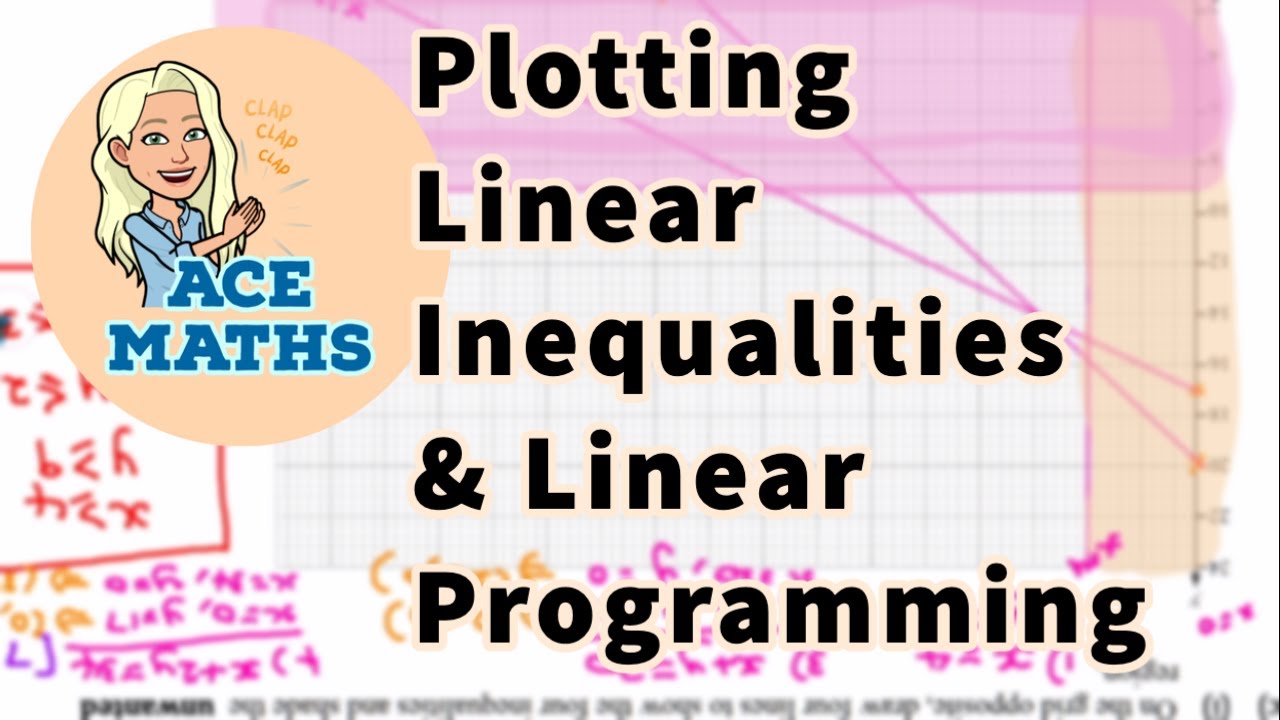 IGCSE & GCSE Maths - Plotting Linear Inequalities & Linear Programming