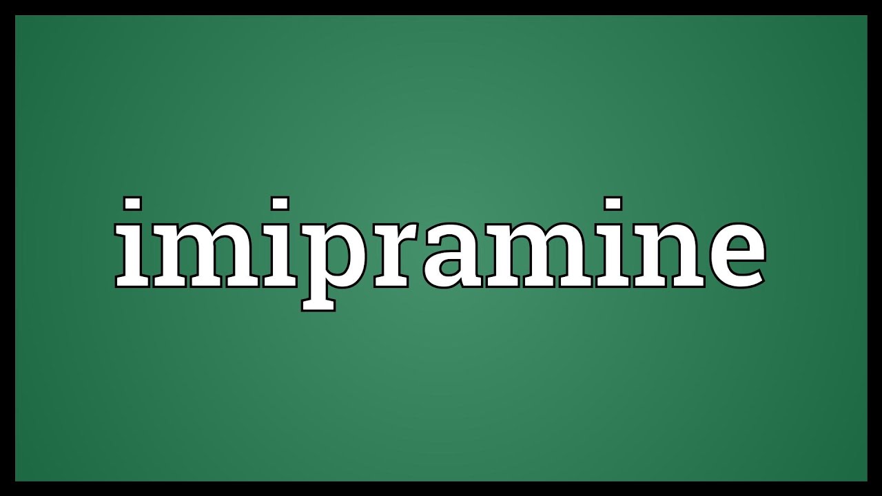 Imipramine Meaning