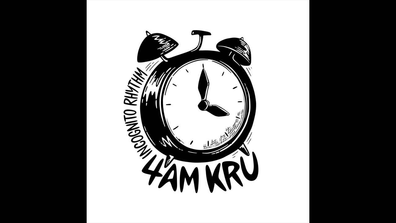 Incognito Rhythm - 4am Kru