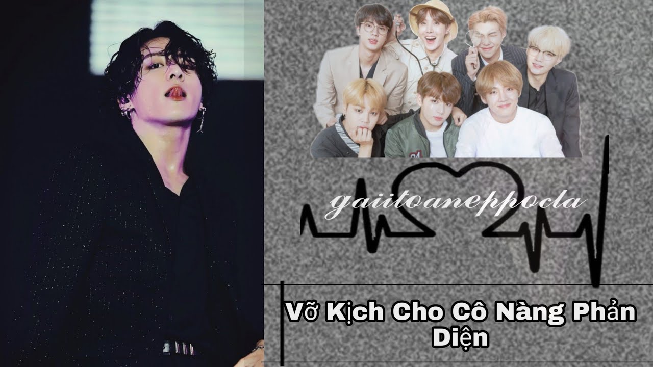 (Oneshot-AllKook)Vỡ Kịch Cho Cô Nàng Phản Diện