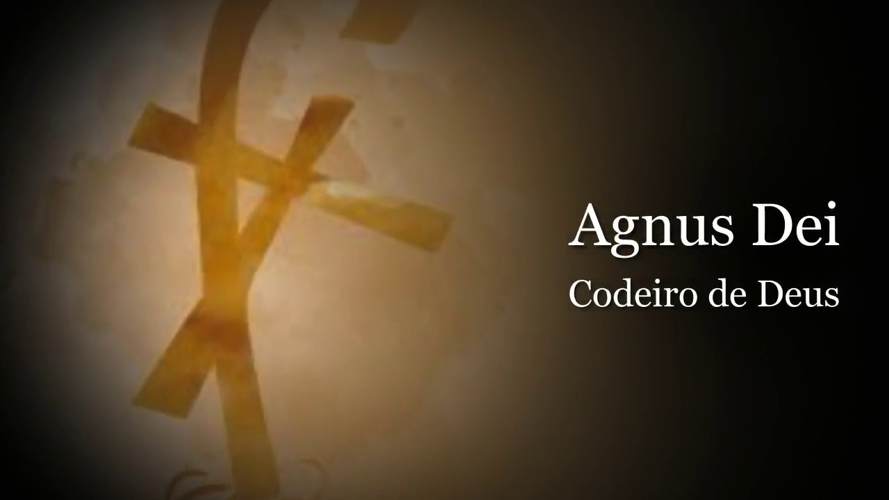 Agnus Dei | Cordeiro de Deus