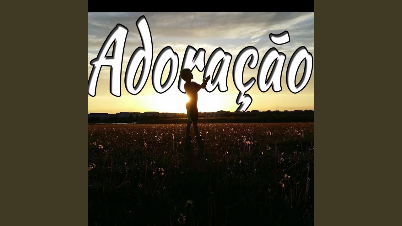 Adora&ccedil;&atilde;o (feat. Ebner Chrispim & Arthur Winand)