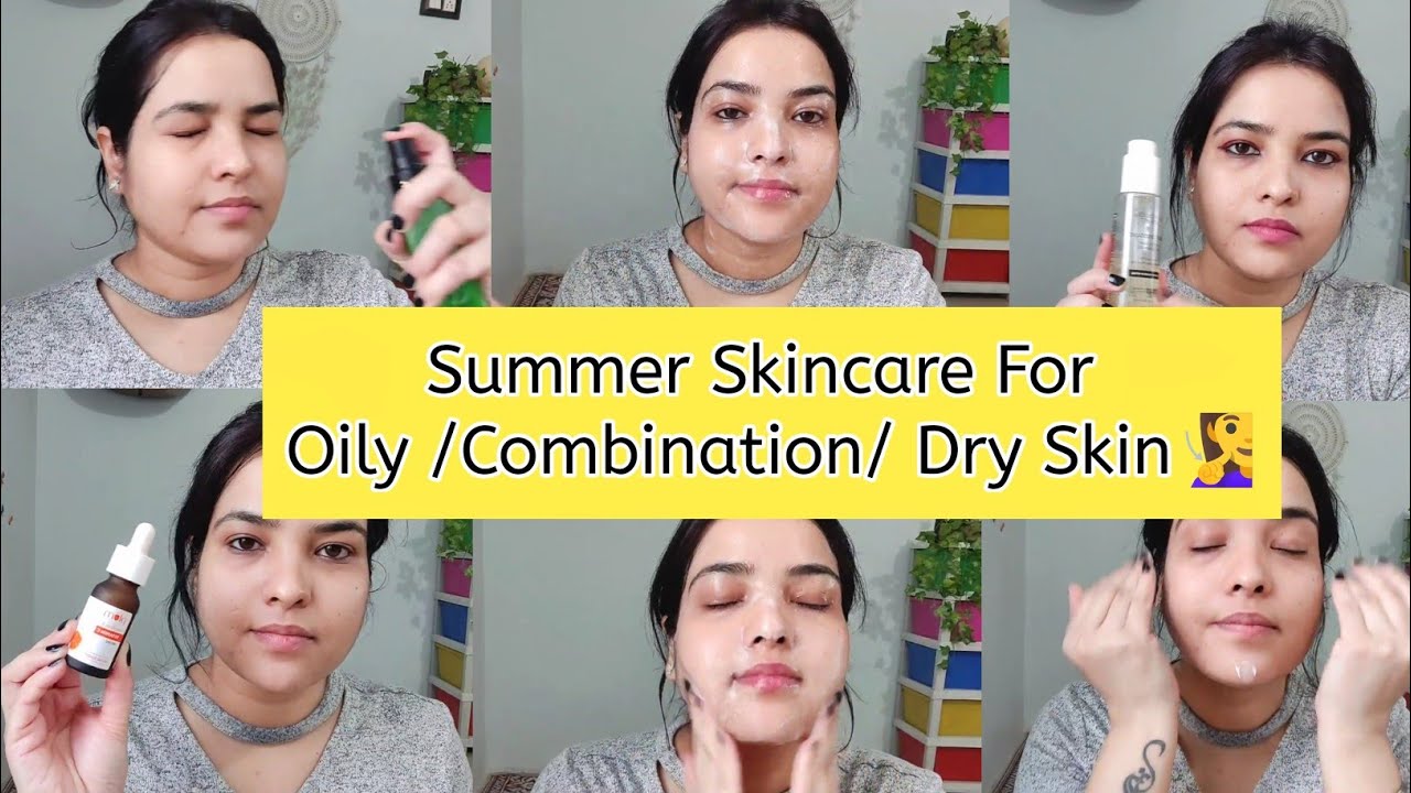 Summer Skincare Routine For Oily, Combination & Dry Skin | My Morning CTM For Glowing Skin