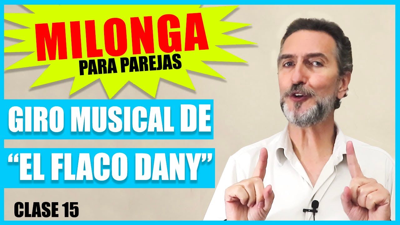 😀😀 CLASE DE MILONGA PARA PAREJAS #15 | GIRO “FLACO DANY” | Principiantes intermedios