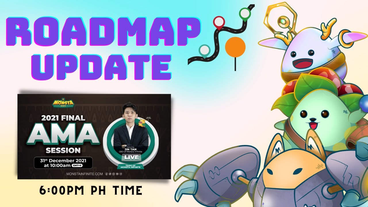 Monsta Infinite | Roadmap Status | Monsta CEO AMA Dec. 31, 2021 6:00PM PH Time