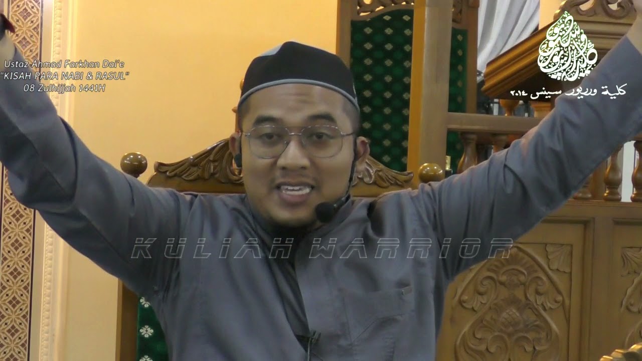 Ustaz Ahmad Farkhan Daie Kitab KISAH PARA NABI & RASUL 28.07.2020