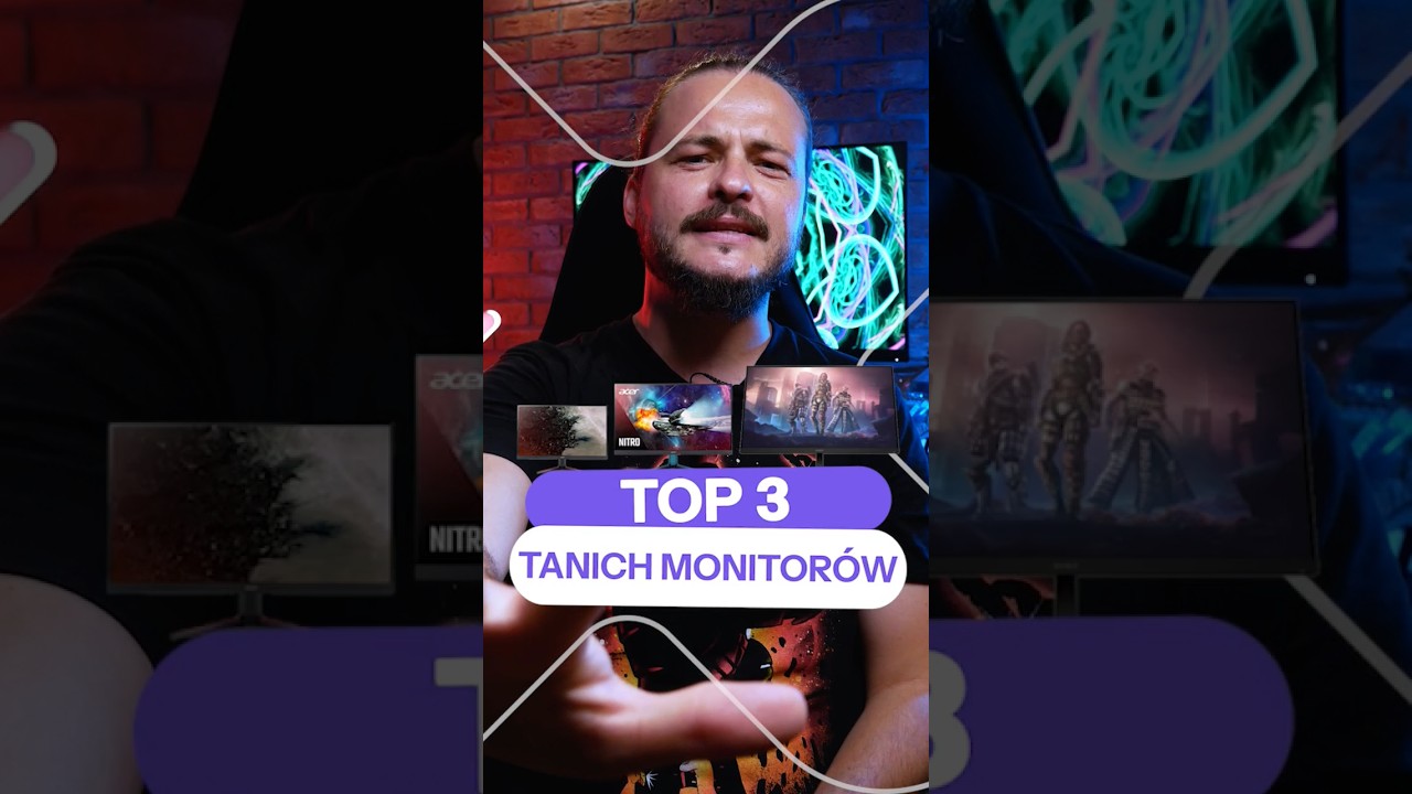 TOP 3 BUDŻETOWYCH MONITOR&Oacute;W 🖥️💸