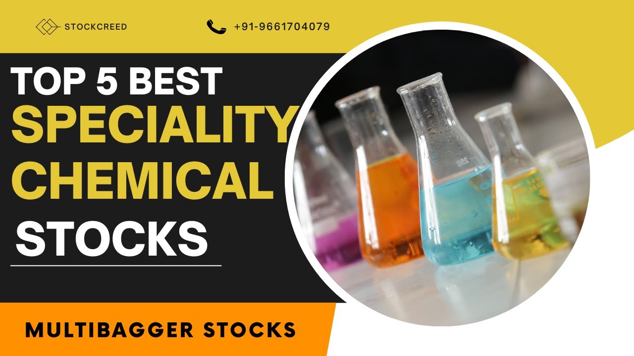 Top 5 Best Speciality Chemical Stocks to Buy  Now in India (2023) | High CAGR Multibagger Stocks