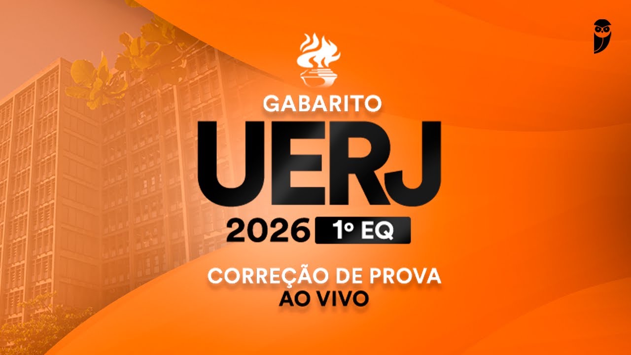 Gabarito UERJ 2026 1º EQ – Correção de prova AO VIVO