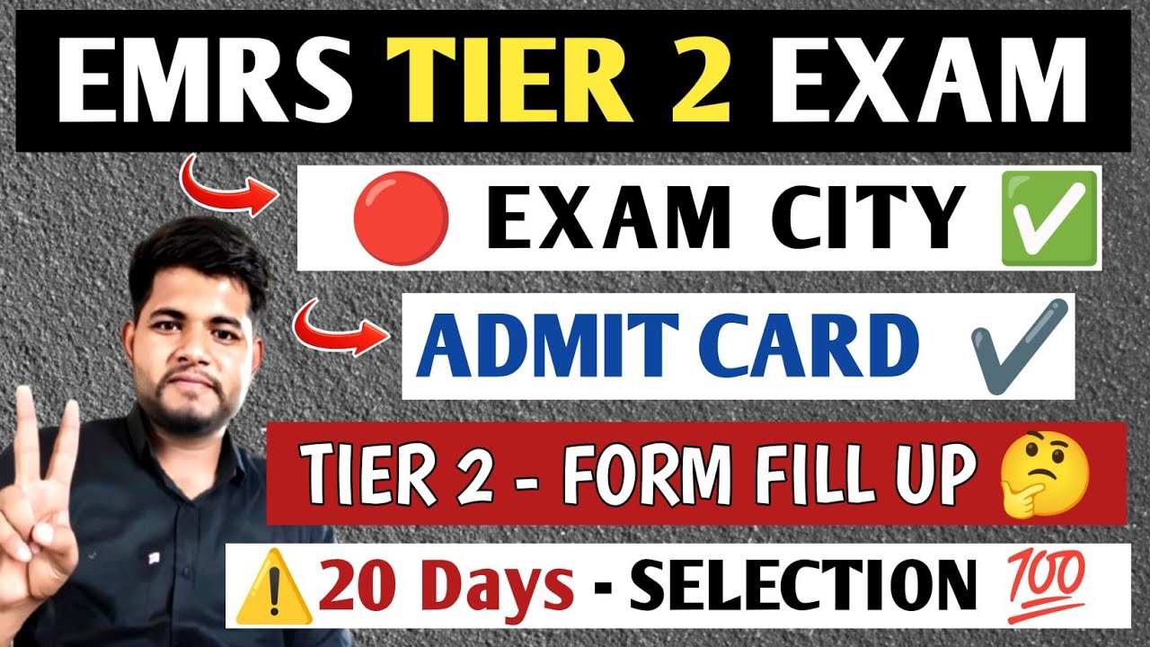 EMRS TIER 2 EXAM CITY 🔴 FORM FILL UP 🤔 EMRS TIER 2 EXAM DATE  | EMRS TIER 2 | EMRS TIER 2 ADMIT CARD
