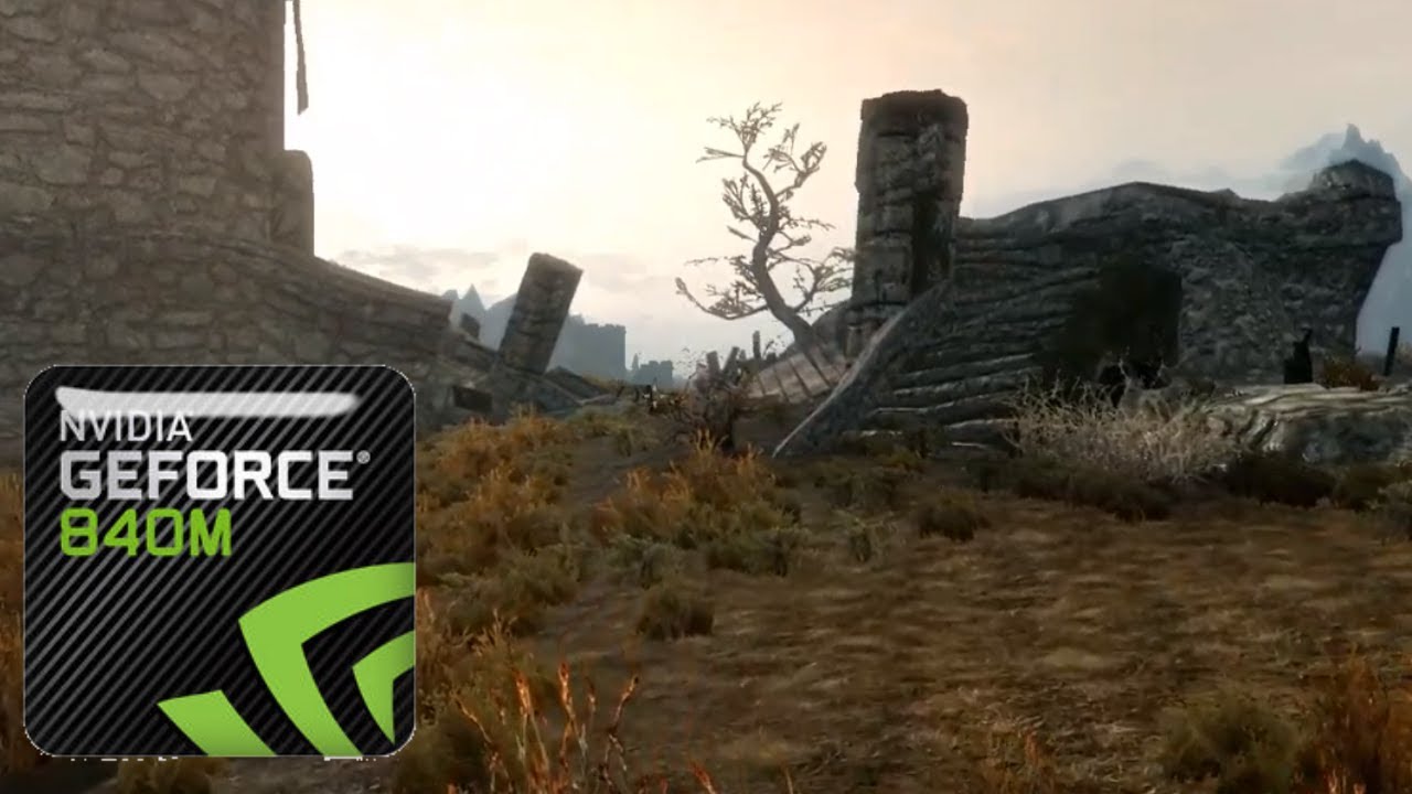 The Elder Scrolls 5: Skyrim - GeForce 840M/940M - Intel Core i5 4210U