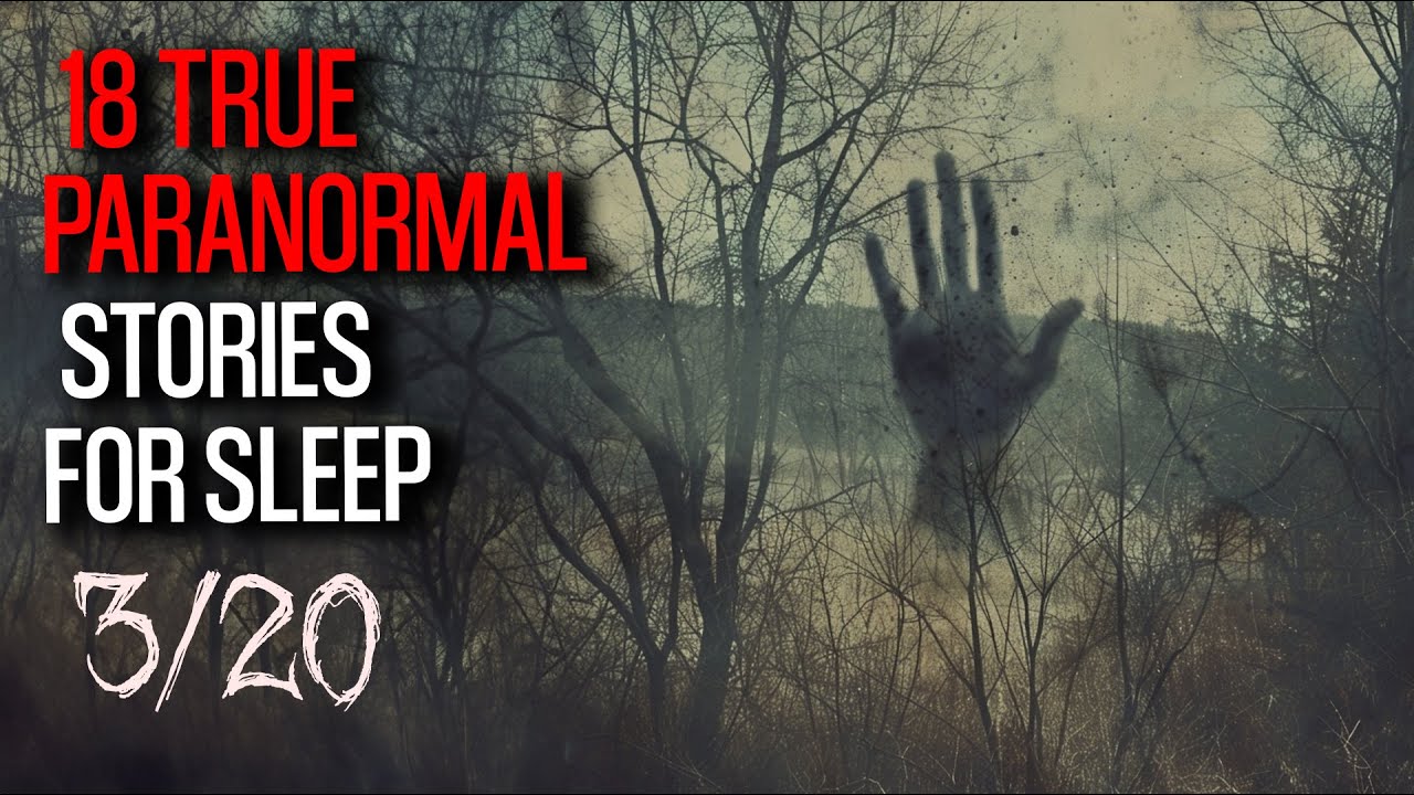 18 Bone Chilling Paranormal Encounters - Haunted by Memories