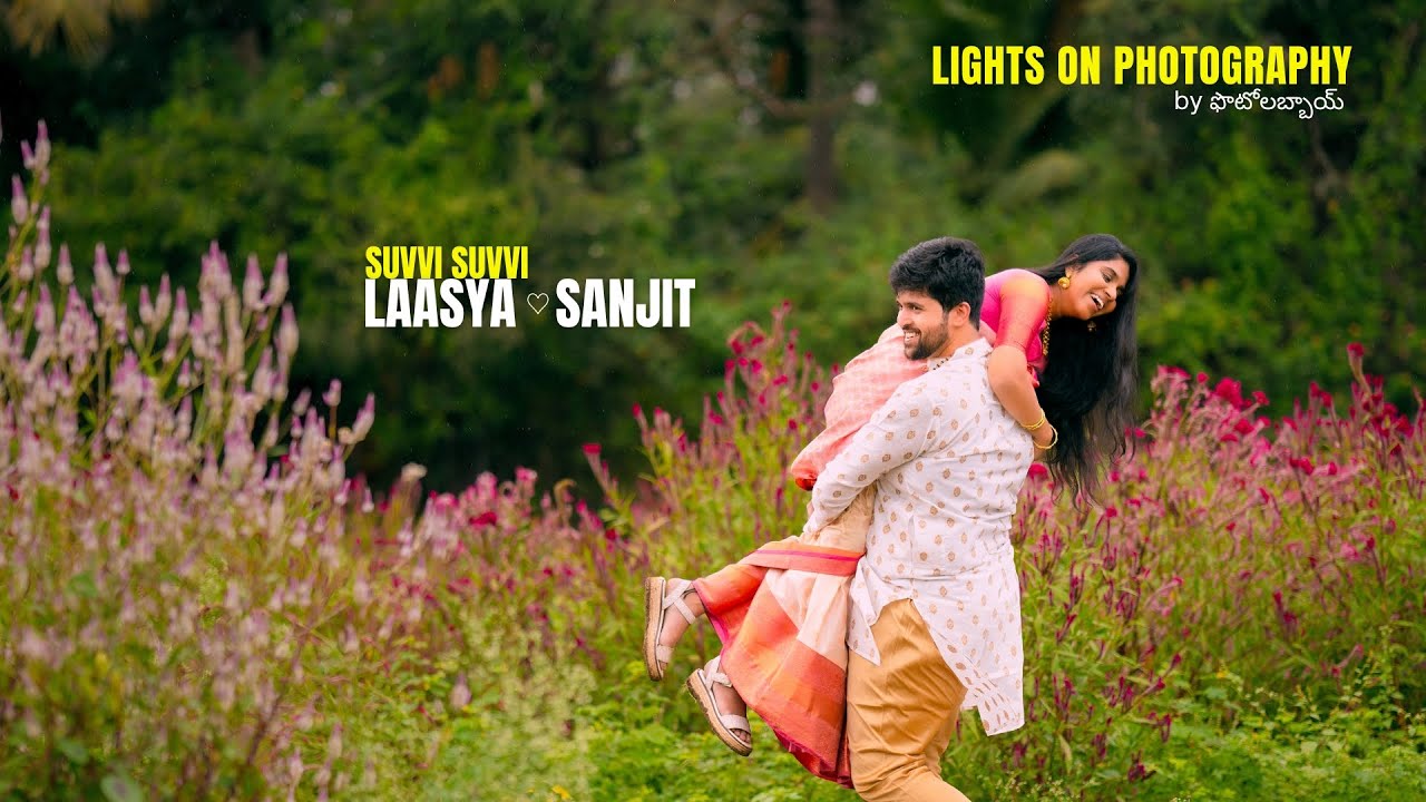 Laasya💗Sanjit's Cinematic Pre Wedding Video by Lights On Photography India | Suvvi Suvvi Video Song