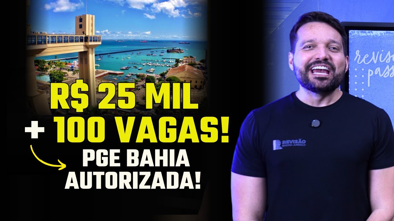 Concurso PGE Bahia: Edital em 2026 e mais de 100 cargos vagos!