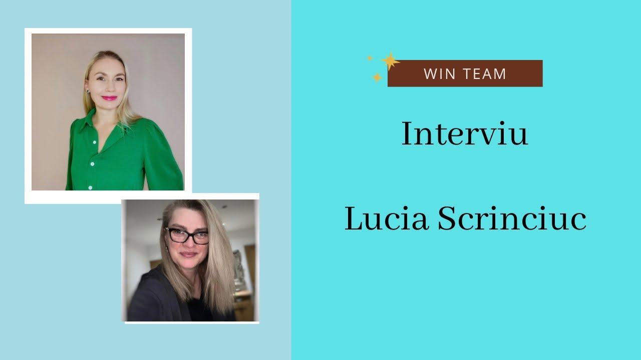 Interviu Lucia Scrinciuc