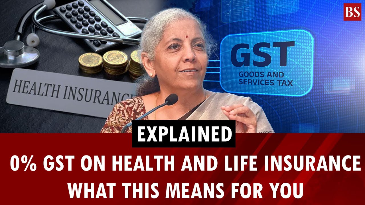 0% GST on health, life insurance: What this means for you | GST 2.0 reforms | GST on Insurance